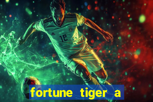 fortune tiger a partir de 1 real